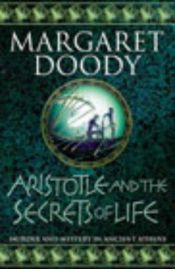 book cover of Aristóteles y los secretos de la vida by Margaret Doody