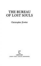 book cover of The Bureau of Lost Souls by Christopher Fowler