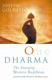 book cover of Ein Dharma. Buddhismus im Alltag. by Joseph Goldstein