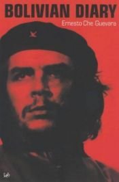 book cover of The Bolivian Diary of Ernesto Che Guevara by Camilo Guevara|چه گوارا
