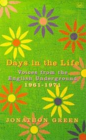 book cover of Days in the Life by Jonathon Green