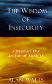 book cover of The Wisdom of Insecurity by Алън Уотс