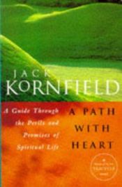 book cover of Périls et promesses de la vie spirituelle : Un chemin qui a du coeur by Jack Kornfield