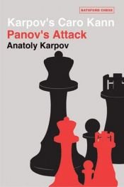 book cover of Karpov's Caro Kann: Panov's Attack (Batsford Chess Books) by Anatoli Jewgenjewitsch Karpow