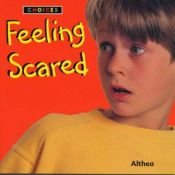 book cover of Feeling Scared by Althea Braithwaite