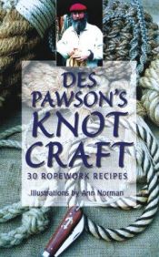 book cover of Des Pawson's Knot Craft by Des Pawson