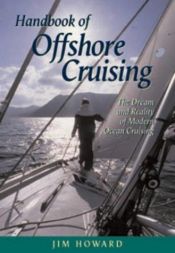 book cover of Handbook of offshore cruising by Jim Howard