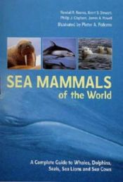 book cover of Sea Mammals of the World by Brent S. Stewart|Randall R. Reeves