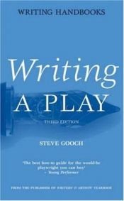book cover of Writing a Play (Writing Handbooks S.) by Steve Gooch