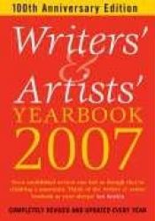 book cover of Writers' & Artists' Yearbook 2007 by Иэн Рэнкин