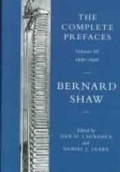 book cover of The complete prefaces of Bernard Shaw by George Bernard Shaw