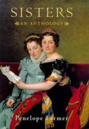 book cover of Sisters: An Anthology by Penelope Farmer