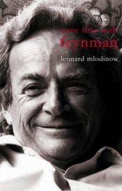 book cover of Some Time With Feynman by Leonard Mlodivow