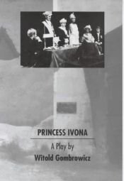 book cover of Princess Ivona by Witold Gombrowicz