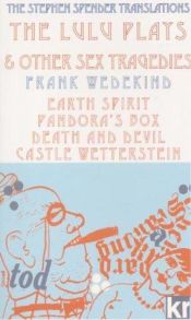 book cover of The Lulu plays (Tulane drama review series) by Frank Wedekind