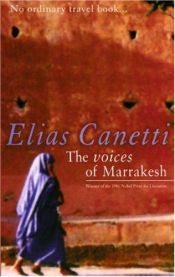 book cover of Stemmen van Marrakesch kanttekeningen bij een reis by Elias Canetti