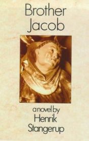 book cover of Brother Jacob by Henrik Stangerup