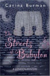 book cover of Streets of Babylon by Carina Burman
