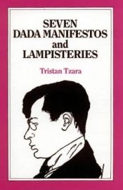 book cover of Lampisteries ;bprécédées des Sept manifestes Dada by Tristan Tzara
