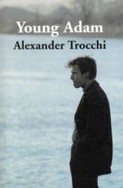 book cover of Young Adam by Alexander Trocchi