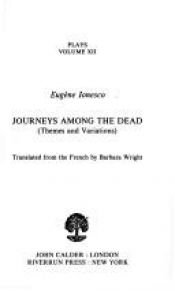 book cover of Journeys among the dead by Eugène Ionesco