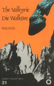book cover of Die Walküre (The Valkyrie): ENO 21 by ريتشارد فاغنر