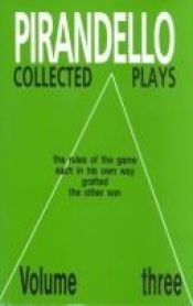 book cover of Collected Plays Volume 1 (Pirandello, Luigi by Luigi Pirandello