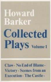 book cover of Collected plays by Howard Barker