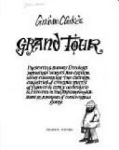 book cover of Grand Tour by Grahame Clarke