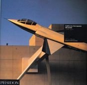 book cover of California Aerospace Museum: Frank Gehry: Architecture in Detail by James B. Steele