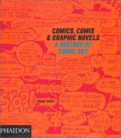 book cover of Comics, comix & graphic novels by Roger Sabin