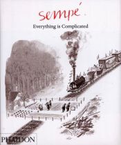 book cover of Sempe: Everything Is Complicated (Sempe) by Jean-Jacques Sempé