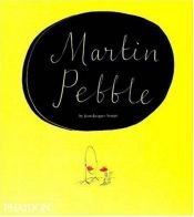 book cover of Martin Pebble by Jean-Jacques Sempé