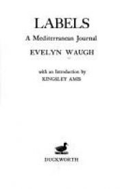 book cover of Labels a Mediterranean Journal by Evelyn Waugh
