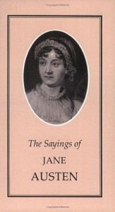 book cover of The Sayings of Jane Austen by Τζέιν Όστεν