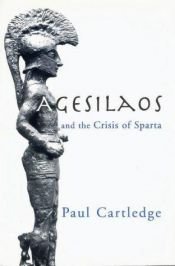 book cover of Agesilaos and the crisis of Sparta by Paul Cartledge