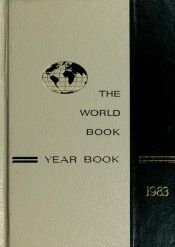 book cover of The 1983 World Book Year Book by World Book Staff