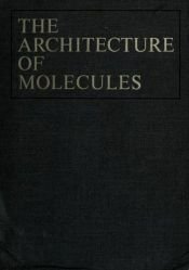 book cover of Architecture of Molecules by Linus Pauling