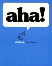 book cover of Aha! Aha! insight by Martin Gardner