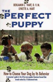 book cover of Perfect Puppy: How to Choose Your Dog by Its Behavior by Benjamin L. Hart