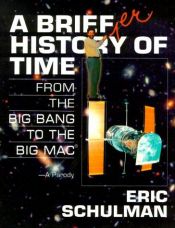 book cover of A Briefer History of Time by Eric Schulman