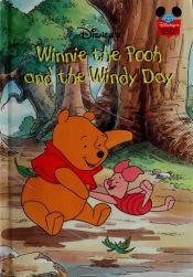 book cover of Winnie the Pooh and the Windy Day by Walt Disney