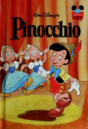 book cover of Walt Disney's Pinocchio by Walt Disney