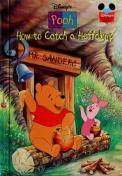 book cover of How to Catch a Heffalump (Disney's Pooh) (Disney's Wonderful World of Reading) by A. A. 밀른