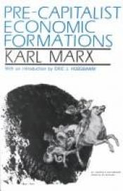 book cover of Pre-capitalist economic formations by Kārlis Markss