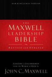 book cover of Maxwell Leadership Bible, Revised and Updated by John C. Maxwell