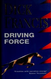book cover of Driving Force by Dick Francis