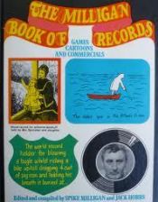 book cover of The Milligan book of records: Games, cartoons and commercials by Spike Milligan