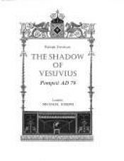 book cover of The Shadow of Vesuvius, Pompeii AD 79 by Raleigh Trevelyan