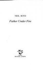 book cover of Father under fire by Peter Rosa